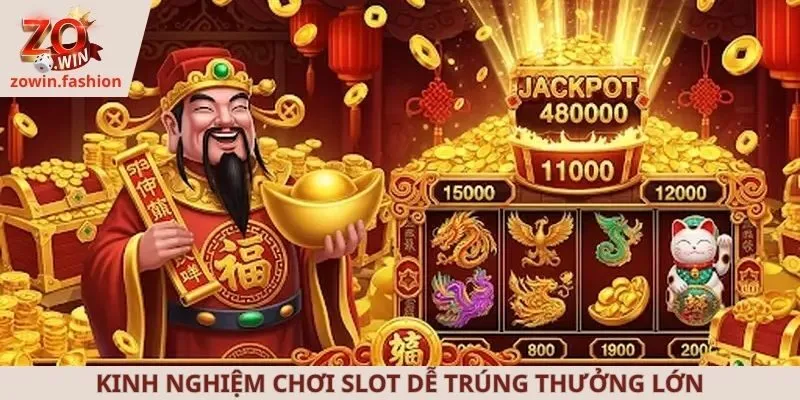 Kinh nghiệm chơi slot dễ trúng thưởng lớn